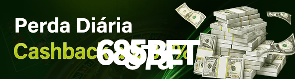685bet Casino: Jogue Online e Ganhe Grandes Prêmios 685bet Casino: Jogue Online e Ganhe Grandes Prêmios