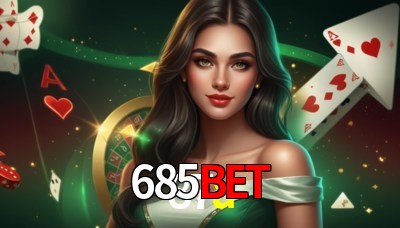 685bet Casino: Jogue Online e Ganhe Grandes Prêmios 685bet Casino: Jogue Online e Ganhe Grandes Prêmios